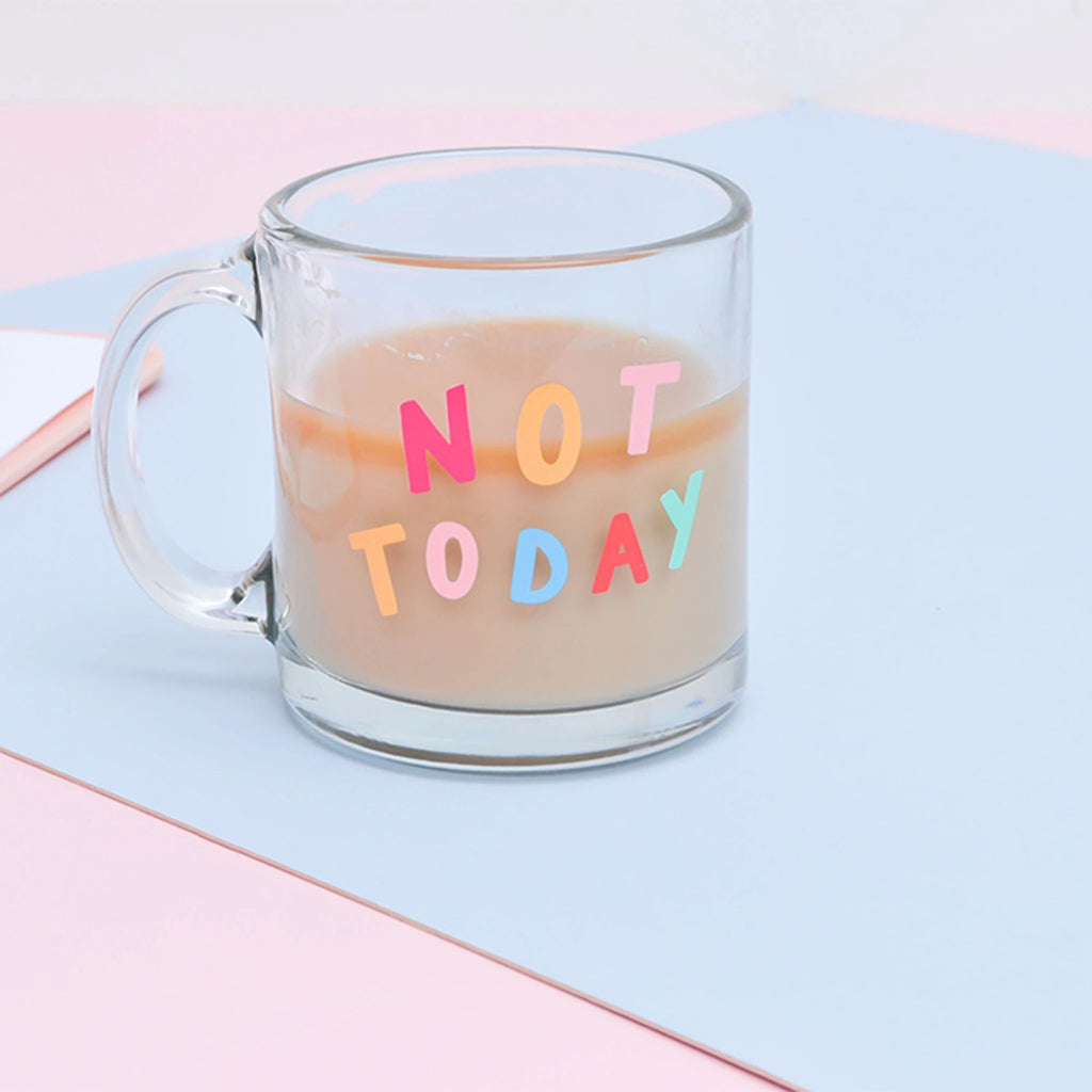 Glass Mug: Not Today