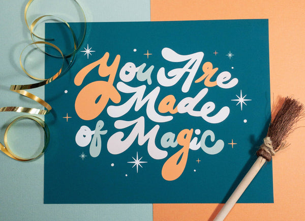 You Are Made of Magic Print: Cream