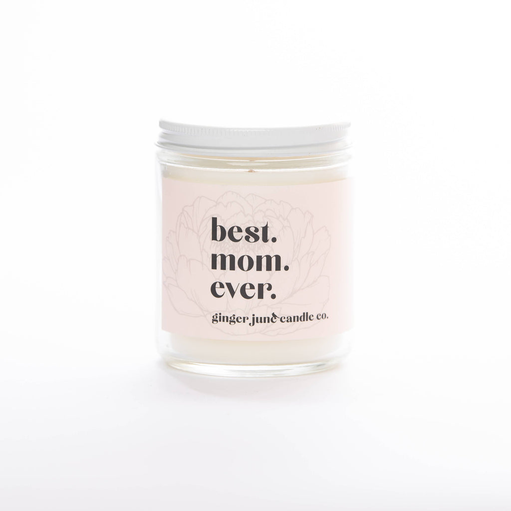 Best Mom Ever Non-Toxic Soy Candle