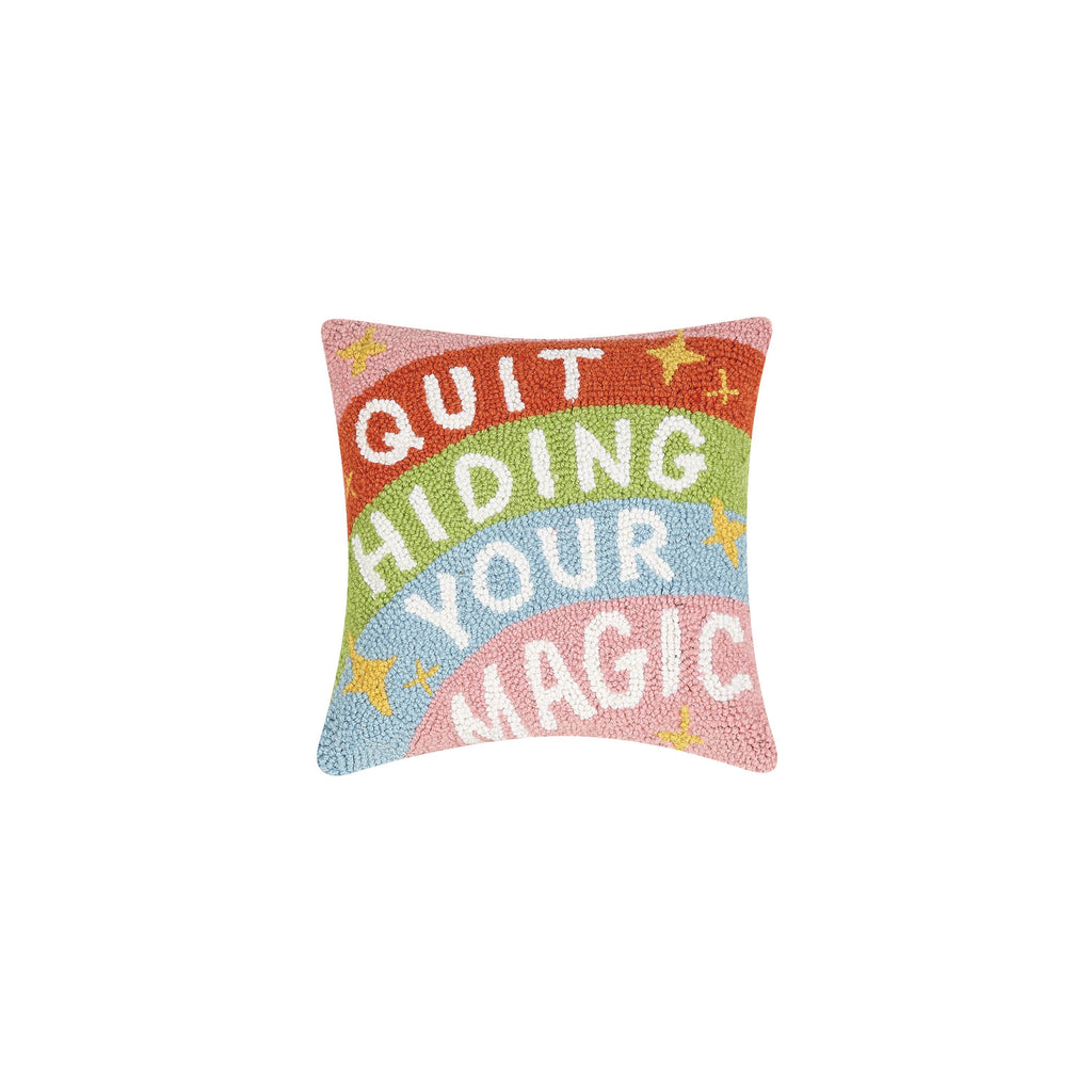 Quit Hiding Your Magic Hook Pillow