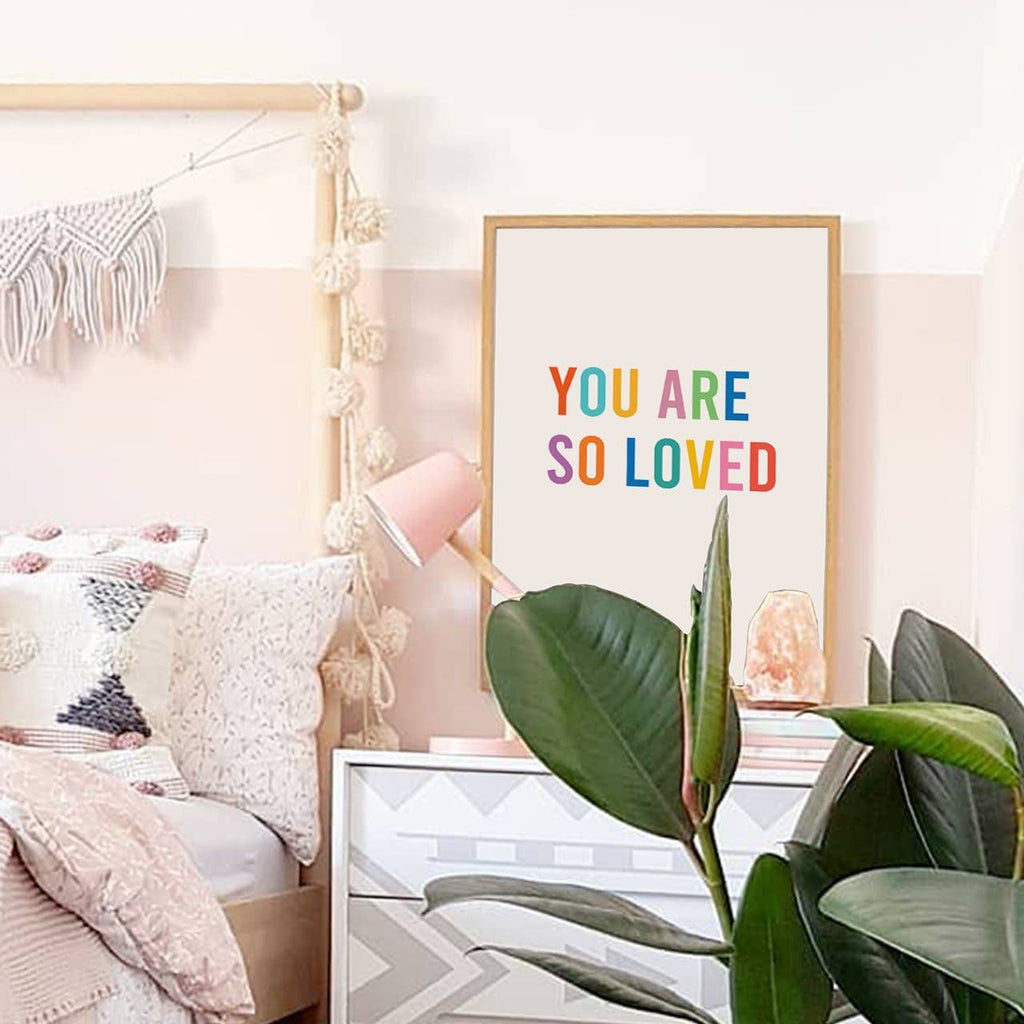 You Are So Loved Art Print 8x10