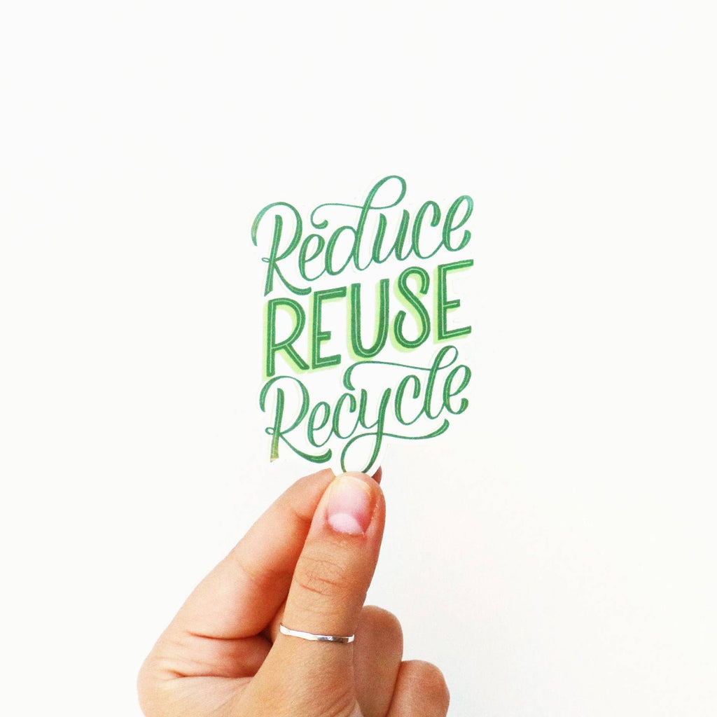 You Reduce Sticker Reduce, Reuse, Recycle Sticker – Less Bitter More Glitter