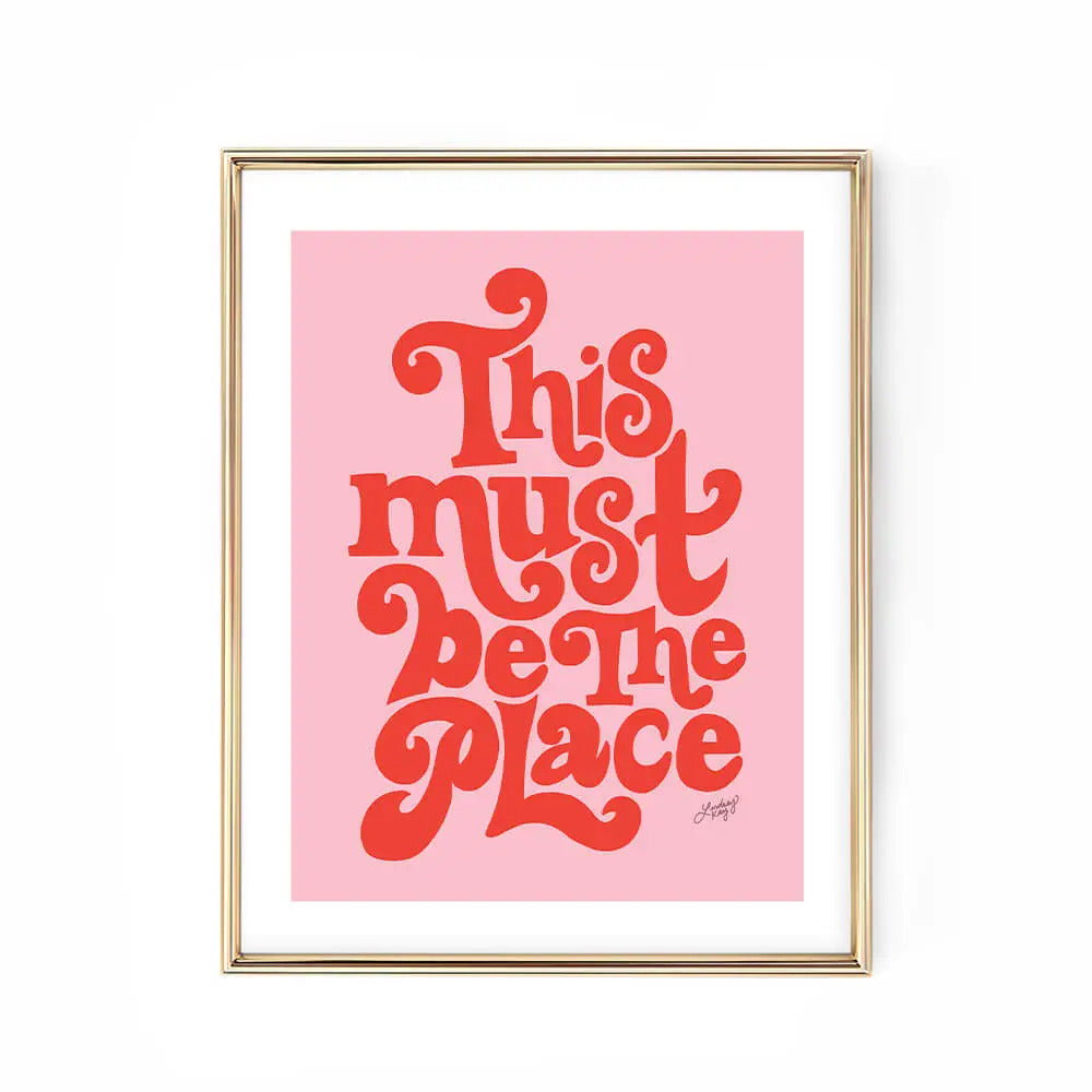 This Must Be The Place (Pink Palette) - Art Print